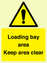 loading-bay-area-keep-area-clear-sign~